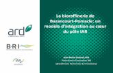 du pôle IAR -   · PDF fileFrom Becoteps program. Page 12 Vers un PPP pour déployer la bioéconomie européenne ARD en tant que filiale des groupes SICLAE