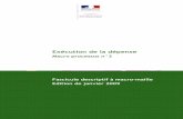 Exécution de la dépense - performance-  ... · PDF fileExécution de la dépense Macro processus n°3 Fascicule descriptif à macro-maille Edition de janvier 2009