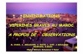 ENVENIMATIONS VIPERINES GRAVES AU MAROC … 130/80mmHg, FC:90, ... Pasteur-13, Tunis, Tunisie, Tél. : +216 (0)1 783.022; Fax: +216 (0)1 791.833 Antivip érin polyvalent Cerastes cerastes