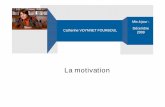 Mis à jour : 2009 - voynnetf.free.frvoynnetf.free.fr/co/motivation.pdf · Définition La motivation est l’ensemble de facteurs (conscients ou inconscients), de raisons et d’arguments