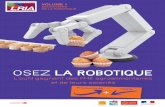 Guide Robotisation - 2015-Vol1 - · PDF file · 2015-06-09(Toyota) ROBOTS D ... (des robots industriels standard) sont déjà en service dans les ... ce qui limite la flexibilité