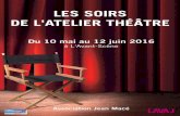 LES SOIRS DE L'ATELIER THÉÂTRE - medias.tourism …medias.tourism-system.fr/5/6/270849_les_soirs_de_latelier_theatre.pdf · Gratuit pour les adhérents des ... qui permette à chacun