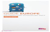 GUIDE EUROPEmedias.sncf.com/sncfcom/pdf/guides/GUIDE_EUROPE.pdf · Carte des destinations ... ce guide pratique vous permettra de parcourir rapidement toutes les informations ...