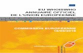 UNION EUROPÉENNE EU WHOISWHO ANNUAIRE OFFICIEL · PDF fileUNION EUROPÉENNE EU WHOISWHO ANNUAIRE OFFICIEL DE L'UNION EUROPÉENNE COMMISSION EUROPÉENNE ... CDMA Bruxelles Champ de