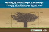 Manuel de construction d'équations allométriques pour l ... de construction d’équations allométriques pour l’estimation du volume et la biomasse des arbres De la mesure de