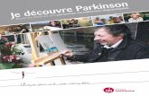 ellement diagnostiquées Brochure destinée couvre-compressé · PDF fileL’annonce du diagnostic de la maladie de Parkinson va souvent faire vaciller les repères de l’existence