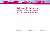 Machines de forage en service - inrs.fr · PDF filetravaux de sondage ou de réalisation de micropieux, dans les domaines ... se déplace en translation verticale (en position de travail)