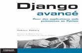 Django - eyrolles.com Django avancé CHAPITRE 2 Créer sa première application : un tracker..... 19 De la méthode et un framework adaptable ...