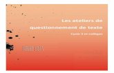 Ateliers de questionnement des textes - Education Nationalecirco89-sens2.ac-dijon.fr/IMG/pdf/Demarche_AQT.pdf · des AQT, mais peuvent les prolonger. Rythme : Pour être bénéfique