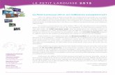 Le Petit Larousse 2012 un millésime exceptionnel · PDF fileDivX n.m. inv. Format de compression de fichiers numériques, utilisé notamment pour les longs-métrages. écocide n.m.