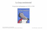 Le loup sentimental - accueilsitegroupe21.free.fr/HTML/DOWNLOADS/LITTERATURE/C2/Le...Le loup sentimental en cycle 2 (CE1/CM1) Jérémy LEGOUT, Martial TRANCHANT, Sébastien DHUIVONROUX