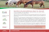 Gestion du parasitisme chez le cheval - ifce.fr · PDF fileGestion du parasitisme chez le cheval, une marge de progrès identifiée au sein des exploitations équines 3 En outre, pour