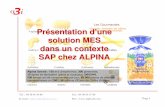 Pr ésentation d ’une solution MES dans un contexte SAP ...alpha3i.com/DemSAPm.pdf · Microsoft PowerPoint - DemSAPm.ppt Author: JMB Created Date: 11/19/2007 11:44:07 AM ...