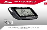 ROX GPS 7 - SIGMA · PDF file5 2 Montage 3 Avant la première mise en marche REMARQUE Chargez totalement votre ROX GPS 7.0. Le chargement se fait via le port USB de votre PC, au moyen