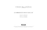 Chimie des solutions - · PDF filePRÉSENTATION Cet ouvrage est le corrigé complet, détaillé et annoté du manuel de S. Zumdahl Chimie des solutionse édition. Ce corrigé comprend
