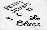 jazzclubmoulinois.frjazzclubmoulinois.fr/images/histoire/petits_jeudis/blues.pdf · Pour que ce soit un blues, ... le boogie, avec guitar-es électriques. CONCLUSION : Le BLUES n