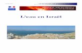 L’eau en Israël - haifa-israel.infohaifa-israel.info/eauenisrael.pdf · AMBASSADE DE FRANCE EN ISRAEL - Service pour la Science & la Technologie . L’eau en Israël Page 4 D'autres