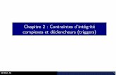Chapitre 2 : Contraintes d’intégrité complexes et …Mohand.Boughanem/slides/BDA/Chap2...Contraintes d’intégrité Rappel • Ajout de contraintes • Suppression de contraintes