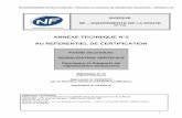 ANNEXE TECHNIQUE N°2 AU REFERENTIEL DE …ascquer.fr/pdf/referentiel_certification_nf/FR/Annexe_technique_NF... · NF-EQUIPEMENTS DE LA ROUTE – Panneaux et Supports de signalisation