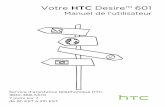 Votre HTC Desire™ 601 - sogetel.com · §Vous devez avoir un plan LTE pour utiliser le réseau 4G/LTE de votre fournisseur de services pour les appels vocaux et les services de