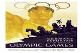 Affiche des Jeux Olympiques de Berlin, 1936 · 1936, 1ER-16 AUGUST, OLYMPIC GAMES » apparaissent en blanc et en surimpression sur la partie basse de l'affiche. - le deuxième plan,