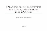 PLATON L’EGYPTE ET LA QUESTION DE L ÂMEsurinite0.magix.net/public/pdf/PEA.pdfégyptiennes furent en contact avec les sauvages habitants de l’Attique ou du Pelopônèse. La vieille