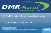 DMR:%Le%digital%pour%les%radioamateurs%   Mobile Radio ! Une norme mondiale publie par lâ€™ETSI ! Plusieurs fabricants de radio DMR (Hytera, Vertex, Motorola, TAIT, MYT, BFD)