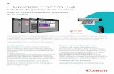 i1 Process Control v4 - canon.fr - i1 Process Control FR 12... · i1 Process Control v4 Solution de gestion de la couleur Pour un contrôle précis de la gestion de la couleur Interface
