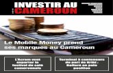 Le Mobile Money prend ses marques au Cameroun · s’invite à l’offre du mobile money. Par exemple, MTN-Cameroun partage 59% de parts de marché en ventes de billets électroniques