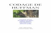 CODAGE DE HUFFMAN - mathenjeans.free.frmathenjeans.free.fr/adh/articles/2008/Epinal_2008/CodageHuffman_e... · cela il faut construire deux tableaux ... 5.1 Fichier main.c ... Il
