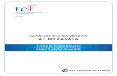 Manuel candidat TEF CANADA 03-2016 · ©CCI Paris Ile-de-France – Centre de langue française, Mars 2016 « Toute reproduction, partielle ou totale, sans l’autorisation de la