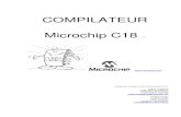COMPILATEUR Microchip C18 - Pensée Profonde - … C18 et les data sheet des microcontrôleurs PIC 16 et PIC 18 sont disponibles sur Les exemples et mises à jour de ce cours sont
