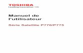 Toshiba Série Satellite P770/P775 - multimedia.fnac.commultimedia.fnac.com/multimedia/editorial/pdf/4026203901940.pdf · Série Satellite P770/P775 Manuel de l'utilisateur v. d'entraîner