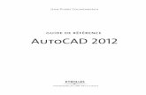 guide de référence AutoCAD 2012 - multimedia.fnac.commultimedia.fnac.com/multimedia/editorial/pdf/9782212133233.pdf · 124 Guide de référence AutoCAD 2012 en uti li sant des lignes