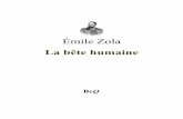 La bête humaine - La Bibliothèque électronique du Québecbeq.ebooksgratuits.com/vents/zola-17.pdf · La bête humaine BeQ. Émile Zola 1840-1902 Les Rougon-Macquart La bête humaine