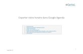 Exporter votre horaire dans Google Agenda - gehol.ulb.ac.be · 2 septembre 15 1. Positionnez-vous Dans la page ‘Mon horaire’, sélectionnez la période que vous voulez exporter
