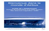 Bienvenue dans le monde d’Airbus - insazur.com · 2 Les clés d’une visite réussie … Dans quelques jours nous serons heureux de vous accueillir avec votre classe sur le site