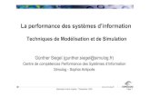 Techniques de Modélisation et de Simulation La performance ... · La performance des systèmes d’information Techniques de Modélisation et de Simulation Günther Siegel ... L’injection