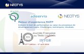 Retour d’expérience RATP - cftl.fr · Préparation de la performance Benchmarking et analyse des risques techniques Gestion de la CAPACITÉ Mesure de la capacité des systèmes