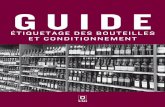 Guide etiquetage bouteilles FR 2014marketing.globalwinespirits.com/SAQ_B2B/Politique et Normes/Norme... · Vin Wine Produit de France Product of France 12% alc./vol. 750 ml nom du