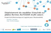 Déploiement de modèles Simulink sur plates-formes AUTOSAR … · Déploiement de modèles Simulink sur ... Safe algorithms for Autosar multicore architectures T4: ... Déploiement