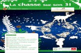 La chasse sur son 31 - Chasse et nature en Occitanie · Septembre 2014 - ANNUeL La chasse sur son 31 DOSSIERS N°3 Ma Fédé : le SDGC Les Palombes suivies par satellite Piégeage