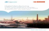Digital Manufacturing - Capgemini · DIGITAL MANUFACTURING - 3 Editorial Le numérique transforme les métiers et la façon de produire des industriels. Les sites de production doivent