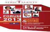 GuideAFT 2013 PARIS 5 - AfricTalents h 30 Conférence 8 Réussir sa carrière en Afrique 12 h 45 Conférence 3 IFC ... • Finance / Ressources humaines / Juridique / Systèmes d’information