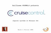 [PPT]Diapositive 1 - Institut d'électronique et d'informatique ...dr/XPOSE2007/gkrumula_cruisecontrol/... · Web view... cc-config.sourceforge.net/user_manual/ Guillaume KRUMULA