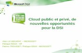 Cloud public et privé, de nouvelles opportunités pour la DSIdownload.microsoft.com/documents/France/MSDAYS/2011/Cloud_public...serveurs d'ici 2 ans ... Éviter de gaspiller énergie,