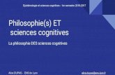 Philosophie(s) ET sciences cognitives ·  · 2016-09-17Texte Bly et Rumerlhardt, Cognitive Science, Préface. « Les sciences cognitives étudient les représentations mentales,