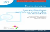 Les professions sanitaires et sociales en Grand Estoref.grandest.fr/sites/default/files/documents/saso-ea-analyse... · Conseillers en économie sociale familiale 1 500 0,6% 92,3%