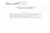 TUYAUX FLEXIBLES METALLIQUES - lumox-france.com · Le flexible métallique convient parfaitement pour absorber les vibrations de haute fréquence et faible
