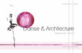 Danse & Architecturepif.paris-lavillette.archi.fr/rapport/donnee-2012-2013/11003/11003...La position du corps est parlante. Les jambes repliées ou les jambe tendus, le dos courbé